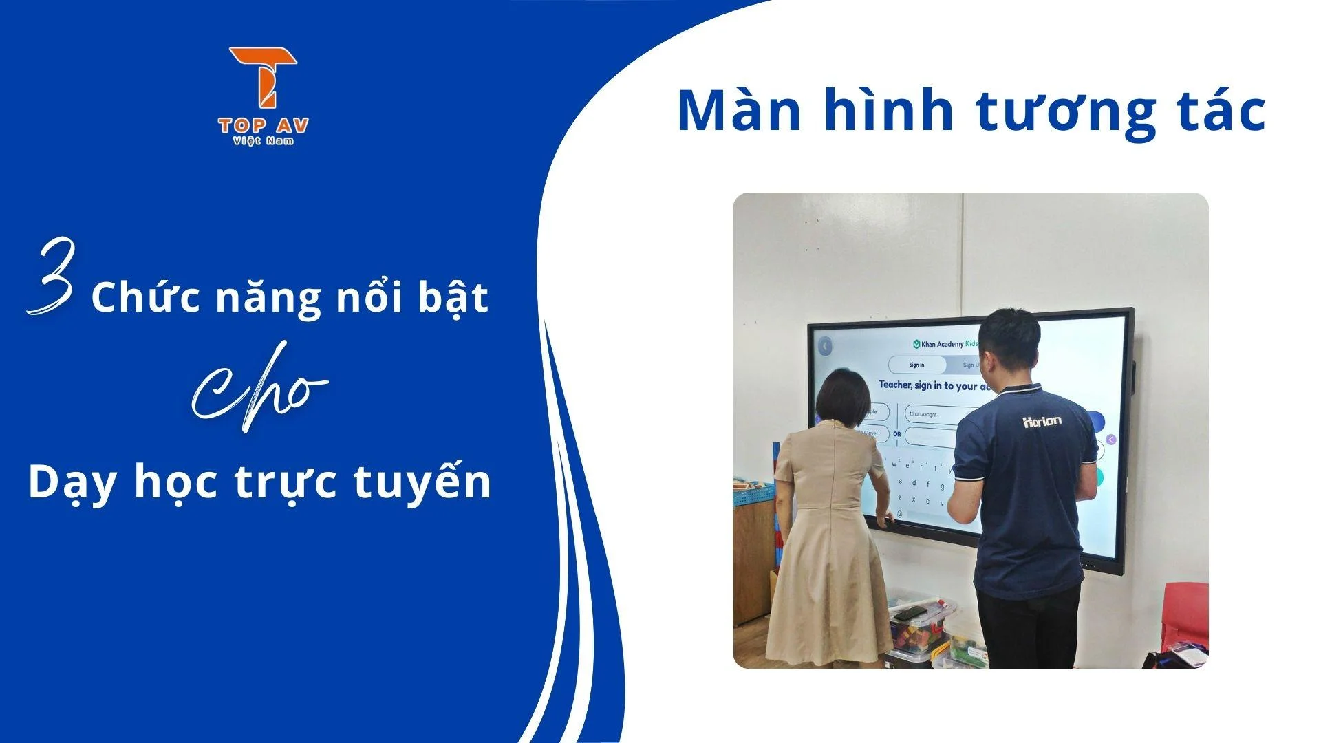 Màn hình Tương Tác: 3 Chức Năng Nổi Bật Cho Việc Học Trực Tuyến